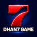 DHAN7 Game